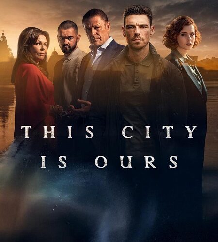 مسلسل This City Is Ours الموسم الاول مترجم كامل